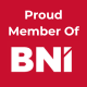 Proud Member of BNI